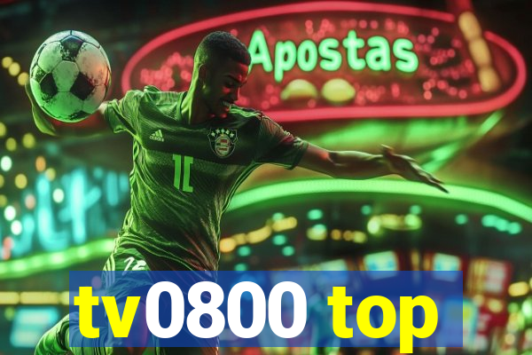 tv0800 top